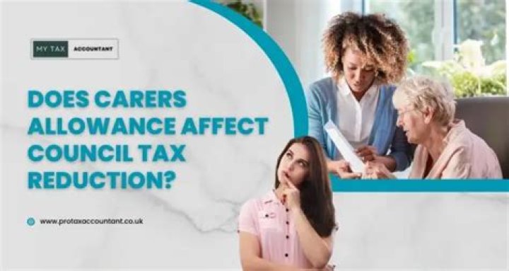 Does carers allowance affect council tax?