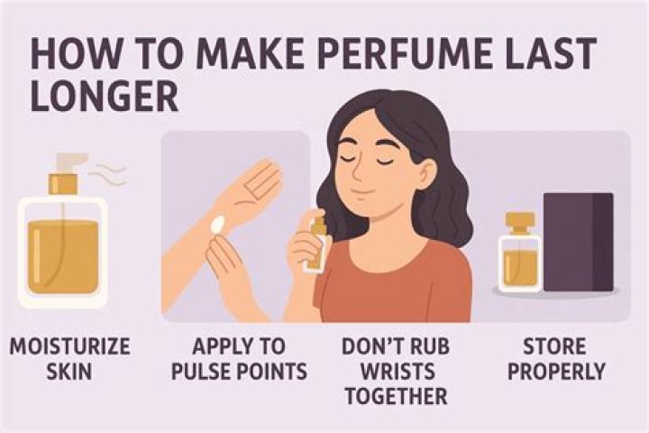 How do you make perfume last longer?